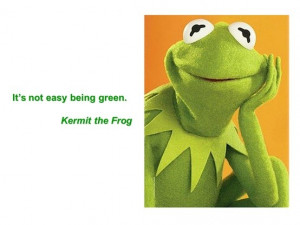Kermit The Frog Quotes For