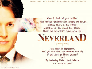 Finding Neverland Quotes She went to neverland.