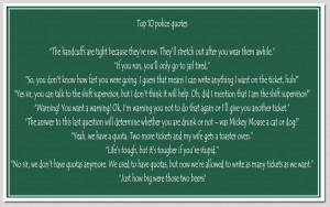 The Top TEN Police Quotes