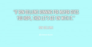 quote-Ron-Dellums-if-ron-dellums-running-for-mayor-gives-79356.png