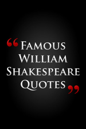 Famous William Shakespeare quotes by FeelSocial Inc.