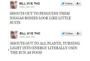 ... , twitter, science, Hilarious Fake Bill Nye the Science Guy Tweets
