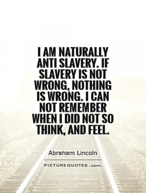 Abraham Lincoln Quotes Slavery