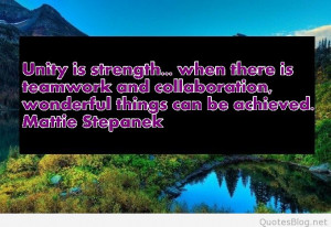 Unity is strength quote