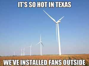 It’s so hot in Texas