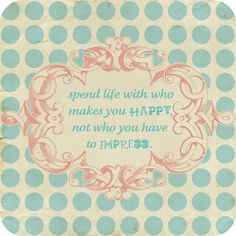 Who makes you happy! More