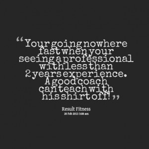 Quotes Picture: your going nowhere fast when your seeing a ...