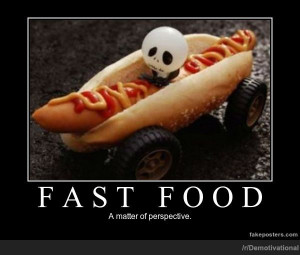 Fast Food - Demotivational Poster