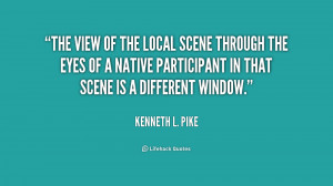 The view of the local scene through the eyes of a native participant