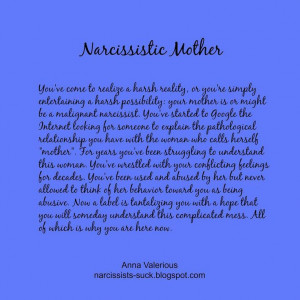 Narcissistic mother...
