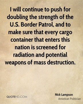 Nick Lampson - I will continue to push for doubling the strength of ...