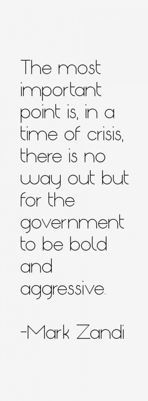 The most important point is, in a time of crisis, there is no way out ...