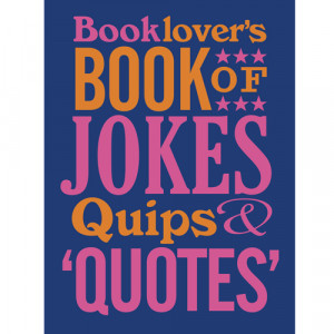 Booklover Book Jokes...