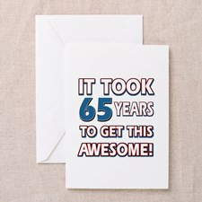 65 Year Old birthday gift ideas Greeting Card for