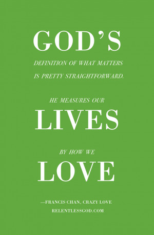 life-measured-by-love-crazy-love-francis-chan-F.jpg