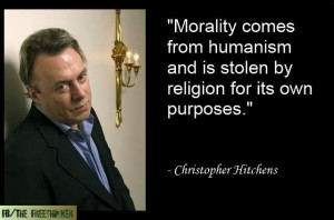 Morality. Christopher Hitchens quote.