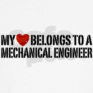 my_heart_belongs_to_a_mechanical_engineer_classic.jpg?color=White ...