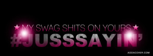MY SWAG SHITS ON YOURS (JUSSSAYIN' SERIES) (PURPLE) Facebook Cover