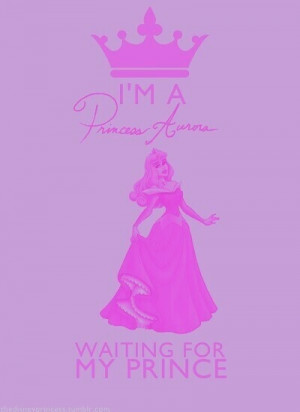 Waiting for my prince.