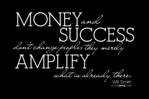 acting fame money and success words to remember and heed