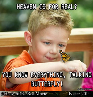 heaven is for real quotes