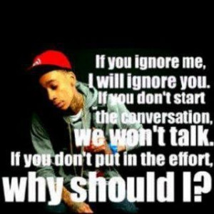 Ignoring Me Quotes And Sayings