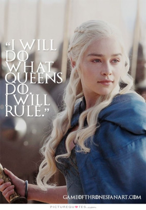 Leadership Quotes Queen Quotes Leader Quotes Ruler Quotes