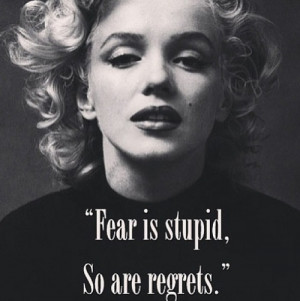 The Gallery Of Marilyn Monroe Best Quotes: Marilyn Monroe Fear Is ...