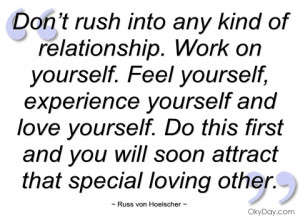 don’t rush into any kind of relationship russ von hoelscher