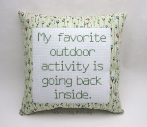 ... | Funny Cross Stitch Pillow, Green Pillow, Outdoor Activity Quote