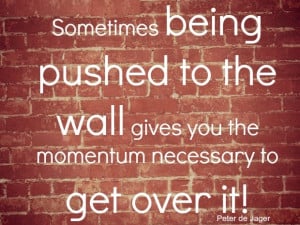 ... wallpaper Quote By Peter de Jager on Life: Sometimes being pushed