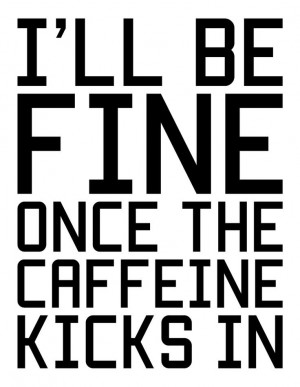 funny caffeine quotes