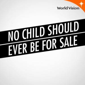 ... slavery. Share. Donate. Sponsor. Act now at www.nochildforsale.ca #