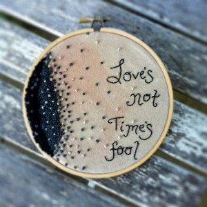 Shakespeare Quote embroidery hoop art romantic by jerseymaid