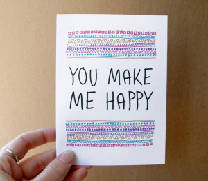 You Make Me Happy Quote