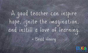 ESL Teaching Quotes, Brad Henry, Inspiration