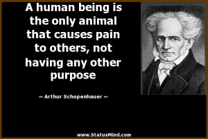 ... having any other purpose - Arthur Schopenhauer Quotes - StatusMind.com