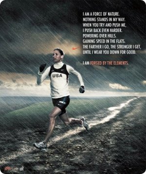 ... speed in the flats. The farther I go, the stronger I get, until I wear