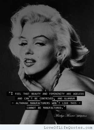Marilyn Monroe Beauty and femininity are ageless