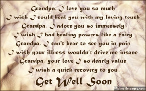 Get well soon poem quote for grandpa