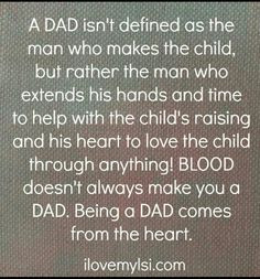 Quotes About Being A Real Man And Father ~ quotes on Pinterest