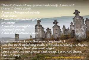 Do Not Stand at My Grave and Weep Poem