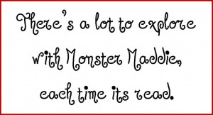 Monster Maddy Quote
