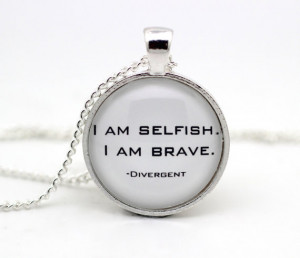 Tris 'I Am Selfish. I Am Brave.' Quote Necklace