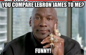 you compare lebron james to me funny caption 3 goes here relatively