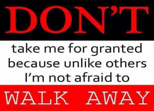 Don't be afraid to walk away