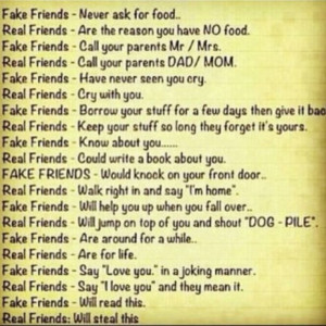 Real friends... Fake friends...