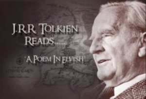 Jibber Jabber: J.R.R. Tolkein Recites A Poem In Elvish