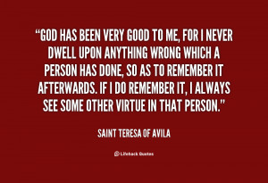 quote-Saint-Teresa-of-Avila-god-has-been-very-good-to-me-62739.png