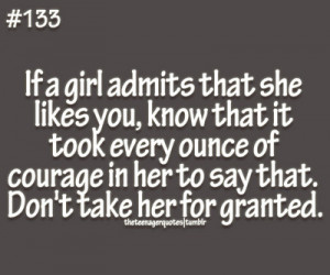 if a girl admits that she likes you, know that it took every ounce of ...